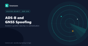 Read more about the article ADS-B and GNSS Spoofing: Aviation’s Position Data Has No Authentication